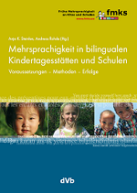Tagungsband Mehrsprachigkeit in bilingualen Kindertagesstätten und Schulen Buch