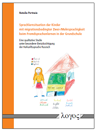 Sprachlernsituation der Kinder mit migrationsbedingter Zwei-Mehrsprachigkeit beim Fremdsprachenlernen in der Grundschule Buch